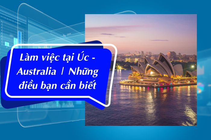 Làm việc tại Úc - Australia